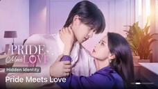 Pride Meets Love, Under Fire Under Your Spell [ Multi Sub ]