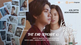 Ketua BEM and His Secret Wife  The End (Episode 6)