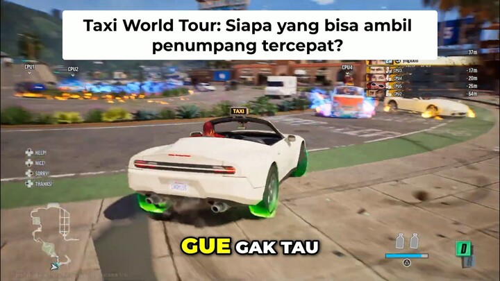 Taxi World Tour_ Balapan Penumpang _ Mode Baru!
