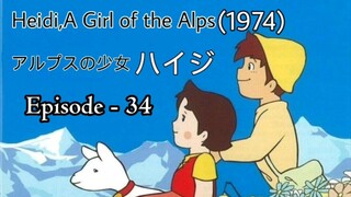 Alps no Shoujo Heiji (Heidi, A Girl of the Alps-1974)Eng Sub Episode - 34