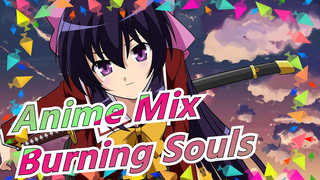 [Anime Mix] Mashup| This Is The Realm Of Burning Souls!