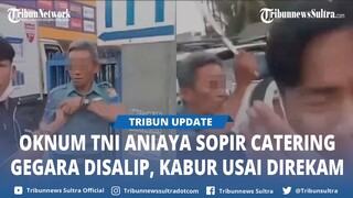 Pengemudi Toyota Rush Hajar Sopir Catering karena Ngamuk Disalip, Si Anggota TNI Pergi usai Direkam