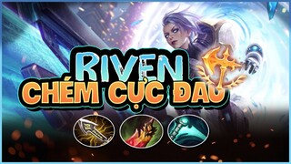 [THROWTHI] RIVEN CHÉM CỰC ĐAU - VĂN TÈO ĐỒ SÁT CẢ BẢN ĐỒ !