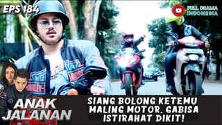 SIANG BOLONG KETEMU MALING MOTOR, GABISA ISTIRAHAT DIKIT!  - ANAK JALANAN 185