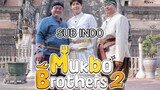 Mukb0br0 Mukb0 Br0th3rs 2 Ep 3 - Subtitle Indonesia