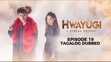 Hwayugi Episode 19 Tagalog Dubbed