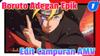 Siapa yang Bilang Boruto Tidak Epik? | Edit Campuran Adegan Epik Boruto | Epik_1