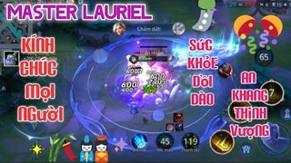 Video cuối cùng của Master Lauriel chúc mọi người năm mới an lành...