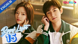 🇨🇳 Ray Of Light (2023) Episode 15 (Eng Sub)