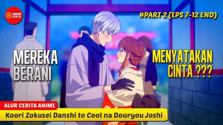 HIMURO INGIN SELALU DI DEKAT FUYUTSUKI SETIAP HARINYA - ALUR CERITA ANIME KOORI ZOKUSEI DANSHI