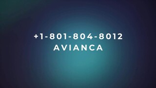 Número de Teléfono de Atención al Cliente de Avianca® – Guía Completa Paso a Paso 2025