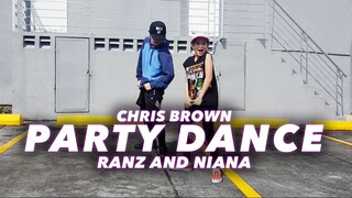 Chris Brown - PARTY Dance | Ranz and Niana