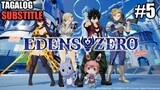 Edens Zero Episode 5 [Tagalog Sub] -Mr.hamz4