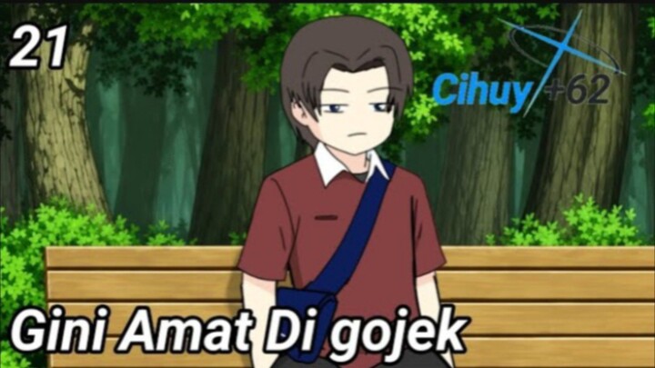 21 || GINI AMAT KE GOCEK || MY-KISAH PART 2 || CIHUY+62