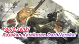 Youjo Senki | [Kombinasi / Film] Rasakan Ketakutan Dari Neraka!