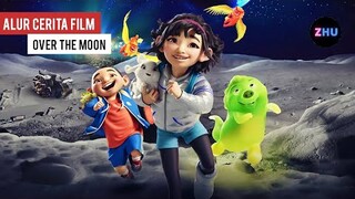 BOCIL KE BULAN DEMI LEGENDA KUNO || Alur Cerita Film Over The moon (2020)