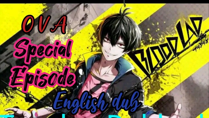 Blood Lad @ Special Episode @ English dub