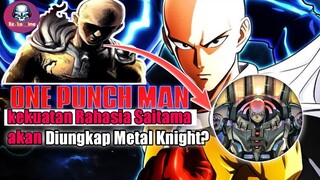 One punch man,Kekuatan rahasia Saitama akan terungkap!!