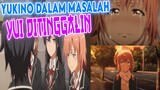 Review Anime Oregairu Season 3 Episode 4 - Yui Ditinggalin Dan Ditolak Sama Hachiman (Indonesia)