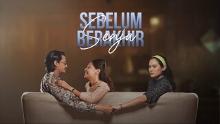 SEBELUM SENJA BERAKHIR [2025]