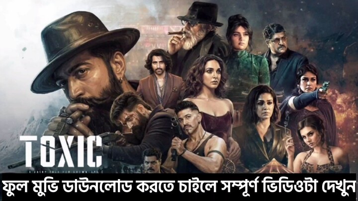 Toxic Full Movie