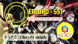 [HHTMTV] OVERLORD - Tập 02 - Phần 1