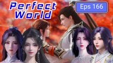 Perfect World Episode 166