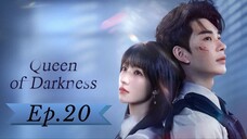 Qᴜᴇᴇɴ ᴏғ Dᴀʀᴋɴᴇss - Eᴘɪsᴏᴅᴇ 20 [Eɴɢ Sᴜʙ]