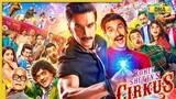 Cirkus Full movie in Hindi