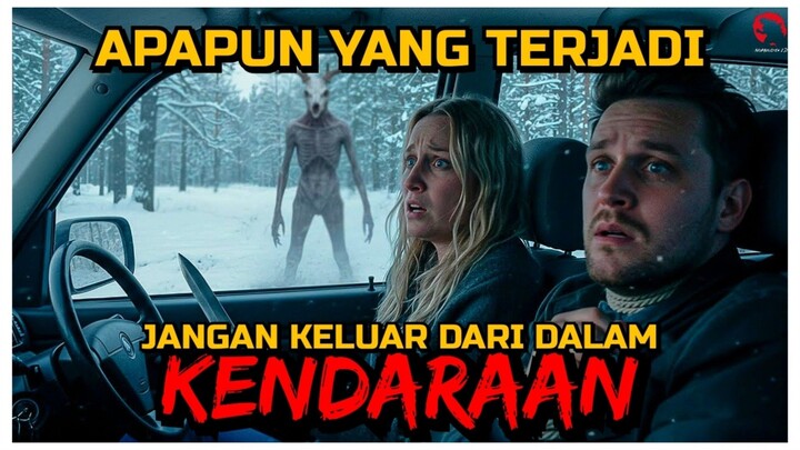JANGAN KELUAR!! TEMPAT PALING AMAN ADALAH TETAP BERADA DIDALAM MOBIL | ALUR CERITA