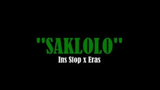 Saklolo - Ins Stop & Eras