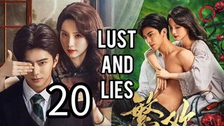 20   欲望与谎言 Yùwàng yǔ huǎngyán [ Desire and Deception]... 🇨🇳