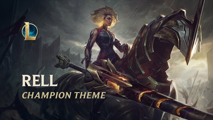 Rell, The Iron Maiden | Champion Theme (ft. Ecca Vandal) - League of Legends