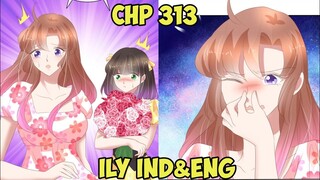 I Love You Chapter 313 Sub English & Indonesia