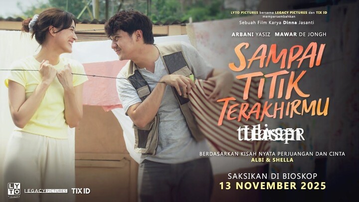 SAMPAI TITIK TERAKHIRMU (2025)