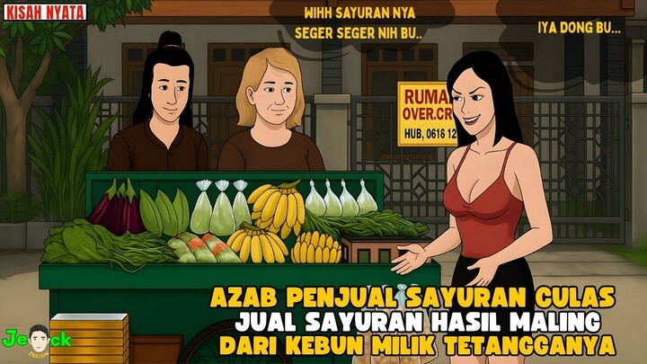 AZAB PENJUAL SAYURAN CULAS JUAL SAYURAN HASIL MALING DARI KEBUN MILIK TETANG