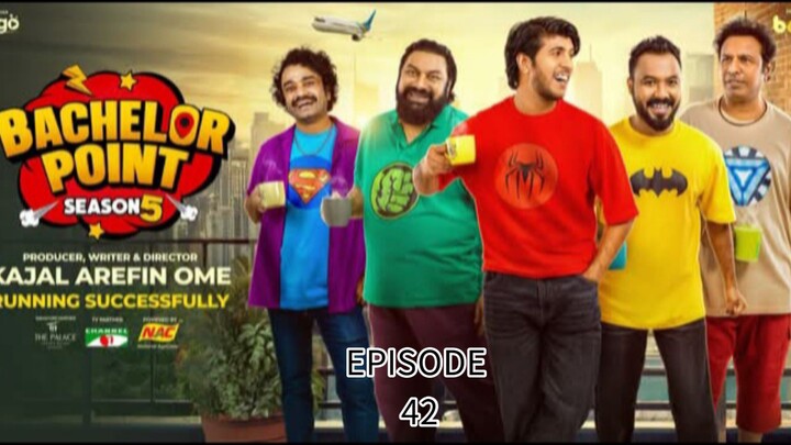 Bachelor point season 5 | episode 42 | ব্যাচেলর পয়েন্ট সিজন ৫ | পর্ব ৪২