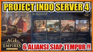 PROJECT INDO SERVER 4 AGE OF EMPIRES MOBILE BAKAL RAMAI ADA 6 ALIANSI !!