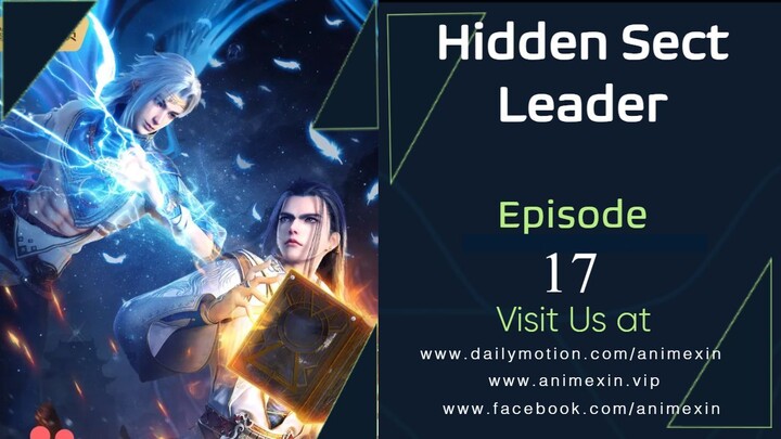 Hidden Sect Leader Episode 17 English Sub