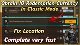 Obtain 10 Redemption Currency In Classic Mode