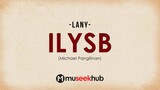 Michael Pangilinan - ILYSB (from LANY) Full HD Lyrics 🎵
