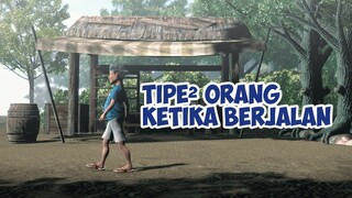 TIPE-TIPE ORANG KETIKA BERJALAN VERSI ANIMASI KANG CARTOON