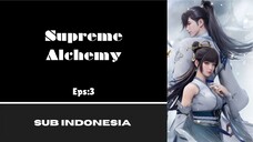 [SUPREME ALCHEMY] Eps:3