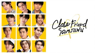 Close Friend EP 4|ENG SUB