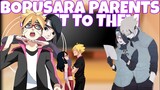 BORUSARA PARENTS REACT TO THEM (BORUSARA) NARUTO BORUTO NEXT GENERATIONS