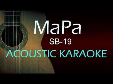 MaPa - Acoustic Karaoke (SB19)