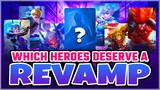Which Heroes Deserve to be Revamped | Reforge Your Legend | Mobile Legends