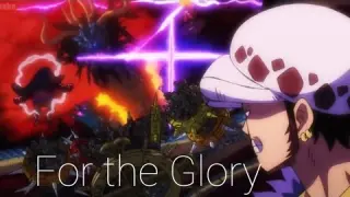 THE WORST GENERATION VS THE SEA EMPERORS! | AMV | ONE PIECE | FOR THE GLORY