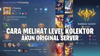 CARA CEK LEVEL KOLEKTOR AKUN ORIGINAL SERVER TANPA HITUNG MANUAL - EVENT KOLEKSI SKIN GRATIS MLBB