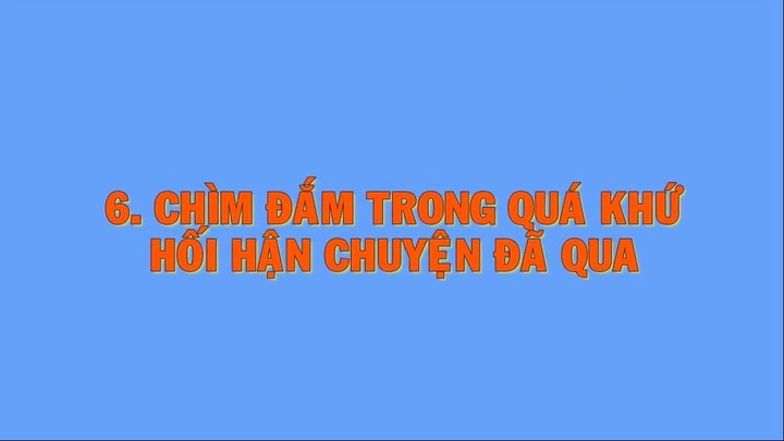 Nhìn thấu 7 điều CÓ THỂ HỦY HOẠI CUỘC ĐỜI BẠN để Sống Đúng Nghĩa Hơn